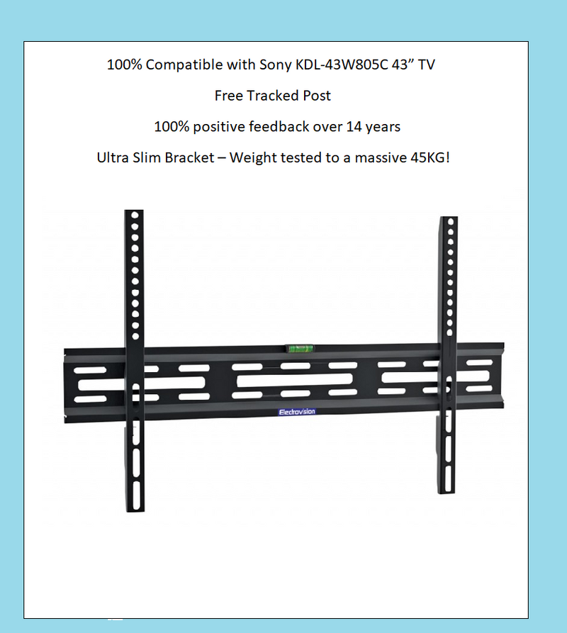 Sony KDL-43W805C 43”  ULTRA SLIM TV BRACKET WALL MOUNT LCD Screen Fixing NEW