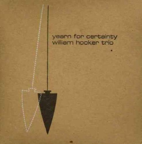 William Hooker Trio Yearn For Uncertainty CD Gatefold NEW GIFT IDEA ALBUM