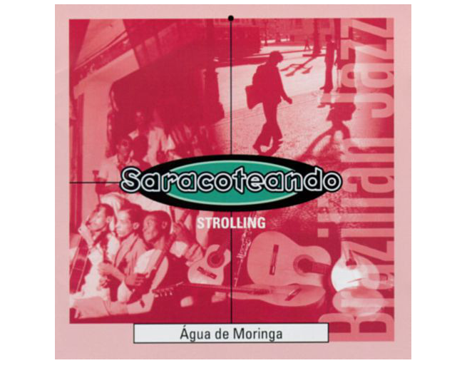 Agua de Moringa Saracoteando CD Rare USA import ALBUM BossaNova Gift Strolling