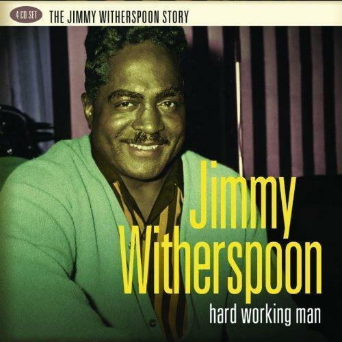 Jimmy Witherspoon Hard Working Man Best Of Greatest NEW 4 CD Gift Idea Blues