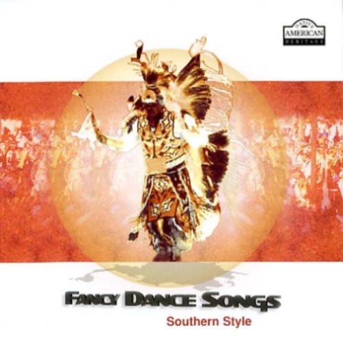 Fancy Dance Songs - Southern Style CD NEW - Gift Idea - OFFICIAL